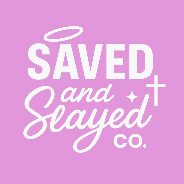 Saved & Slayed Co.